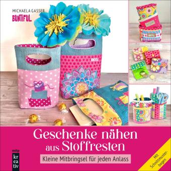 Geschenke nähen aus Stoffresten 