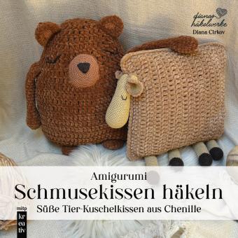 Amigurumi Schmusekissen häkeln 